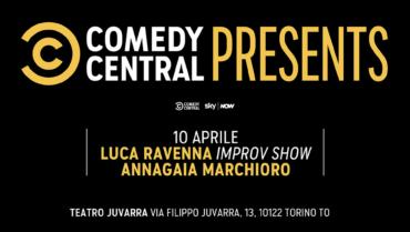 COMEDY CENTRAL presents LUCA RAVENNA – ANNAGAIA MARCHIORO