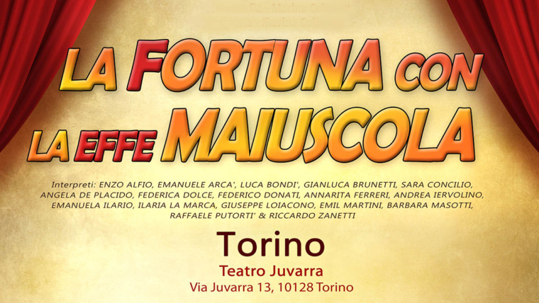 IL BERRETTO TEATRO La Fortuna con la Effe maiuscola