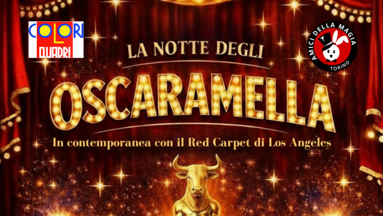 LA NOTTE DEGLI OSCARAMELLA